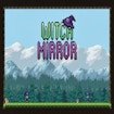  Witch Mirror Race Land