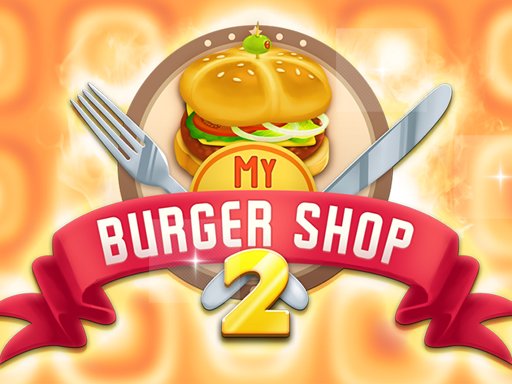 My Burger Shop 2 Adventure