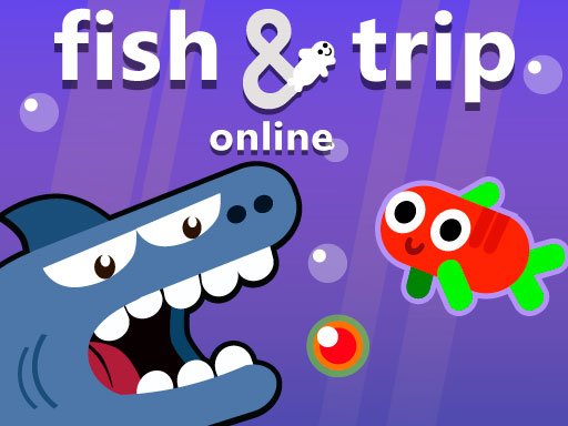 Fish and trip Run