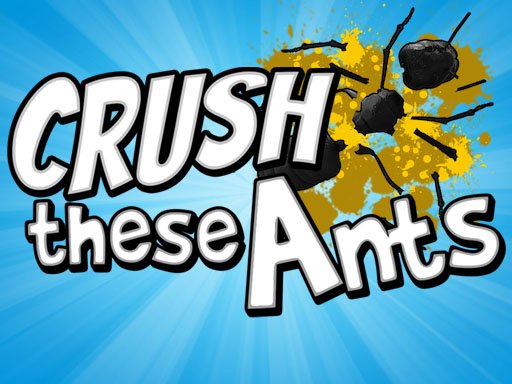 Crush These Ants Run Saga