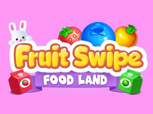 Fruite Swipe FOOD LAND Story