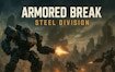 Armored Break: Steel Division Quest World