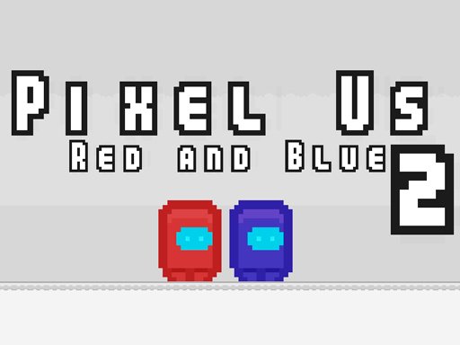Pixel Us Red and Blue 2 Run Adventure