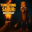 Tung Tung Sahur Boss Fight Saga