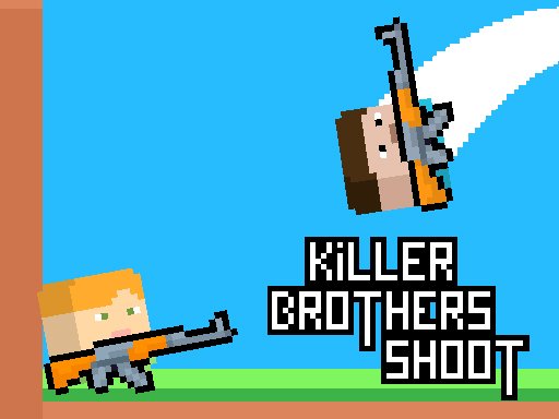 Killer Brothers Shoot Fun Story