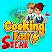 Cooking Fast 4: Steak Land