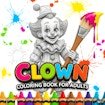 Clown Coloring Book for Adults Escape Arena