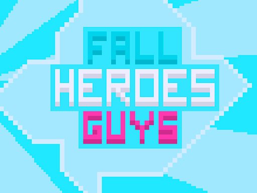 Fall Heroes Guys 2 Odyssey World