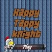Happy Tappy Knight Island