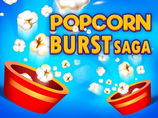 Popcorn Burst Saga Legends World