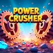 Power Crusher Mode Run