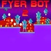 Fyer Bot 2 Run Rush