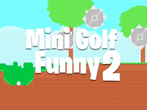 Mini Golf Funny 2 Fun Saga