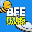 Bee vs Flying Saucers Jump