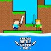 Friends Battle Water Die Rush Fun