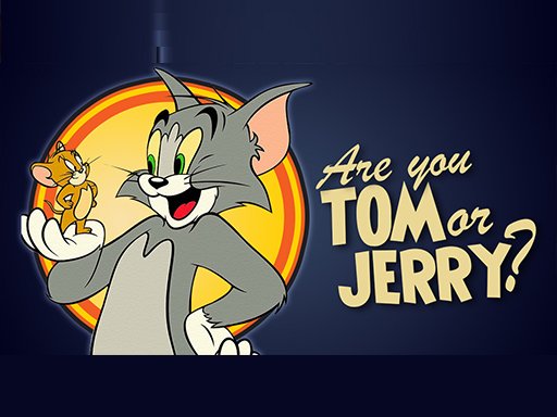 Are You Tom or Jerry? Dash