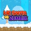 Mr. Santa vs Zombie Mode Island