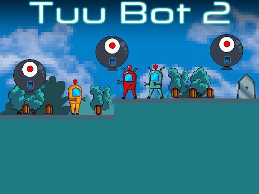 Tuu Bot 2 Odyssey Mode