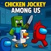 Chicken Jockey Among Us Saga World