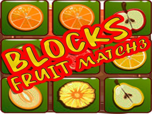 Blocks Fruit Match3 Fun Dash