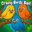 Crazy Birds Ball Challenge