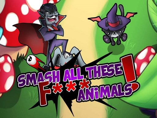 Smash all these f.. animals Legends