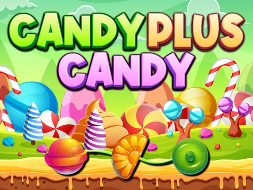 Candy Plus Candy Mode