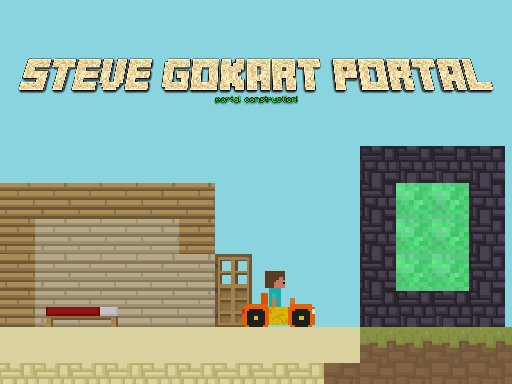 Steve Go kart Portal Dash