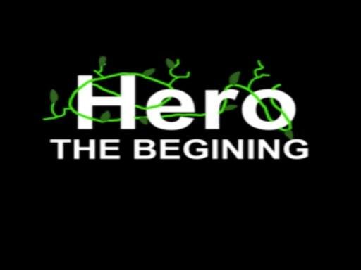Hero The beginning Battle