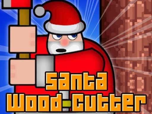 Santa Wood Cutter World Land
