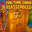Tung Tung Sahur: Reassembled Story