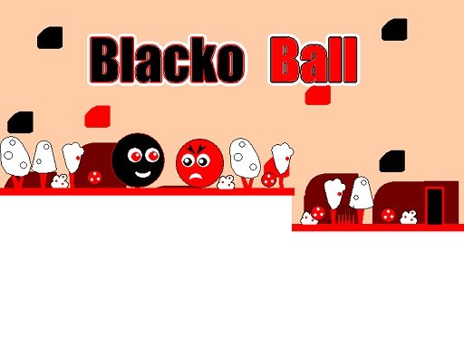Blacko Ball Saga