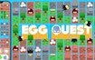  EggQuest Legends Land