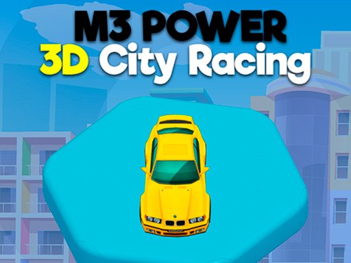 M3 Power 3D City Racing Odyssey Race