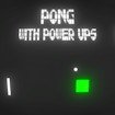 Pong with Power Ups Island