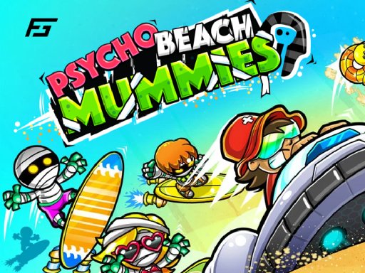 Psycho Beach Mummies Adventure