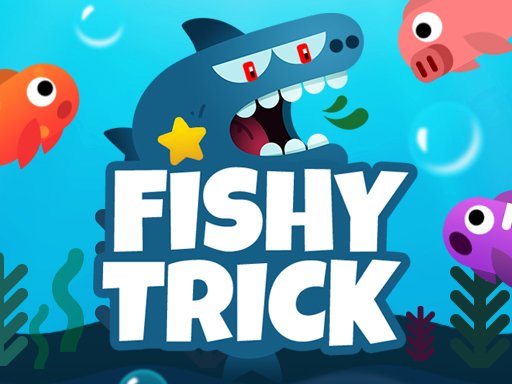 Fishy trick Story Island