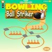 Bowling Ball Striker Challenge Race