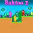  Raktoo 2 Battle