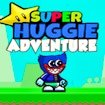 Super Huggie Adventure Adventure