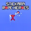 Stickman Rope Heroes Fun