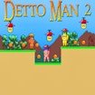 Detto Man 2 Journey