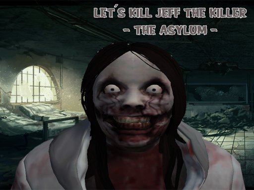 Lets Kill Jeff The Killer Land Arena