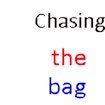 Chasing the bag Adventure