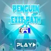 Penguin Exit Path Dash Island